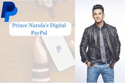 Prince Narula discussing his digital PayPal strategies for entrepreneurs, highlighting the importance of secure and efficient online transactions.